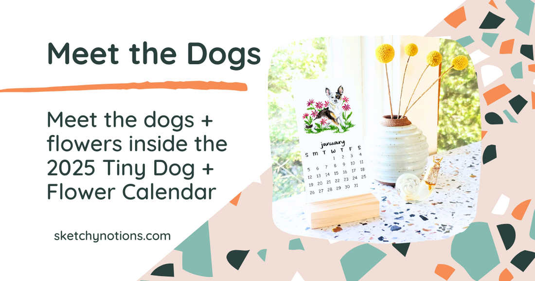 2025 Dog + Flower Calendar: Meet the dogs!