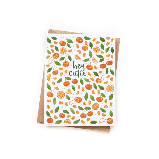 Hey Cutie Mandarin Oranges Punny Love Card